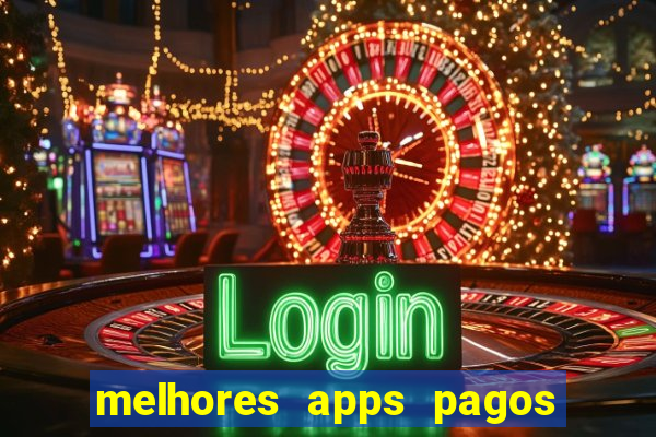 melhores apps pagos play store